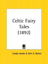 Celtic Fairy Tales (1892)