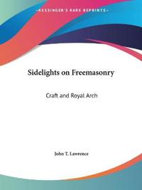 Sidelights on Freemasonry