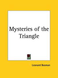 Mysteries of the Triangle