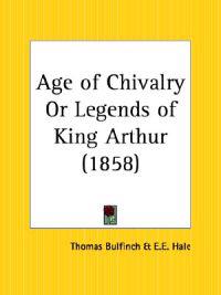 Age of Chivalry or Legends of King Arthur 1858