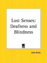 Lost Senses