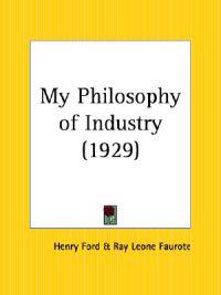 My Philosophy of Industry (1929)