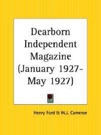 Dearborn Independent Magazine (January 1927-May 1927)
