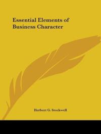 Essential Elements of Business Character (1911)