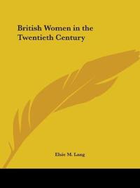 British Women in the Twentieth Century 1929