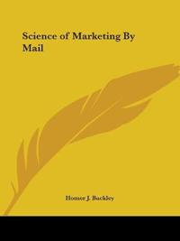 Science of Marketing by Mail (1924)