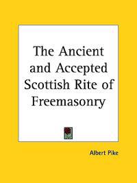 Ancient and Accepted Scottish Rite of Freemasonry
