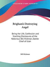 Brigham's Destroying Angel