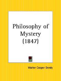Philosophy of Mystery 1847