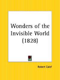 Wonders of the Invisible World 1828