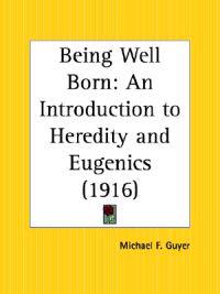 Being Well Born