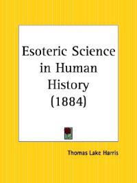 Esoteric Science in Human History, 1884