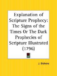 Explanation of Scripture Prophecy