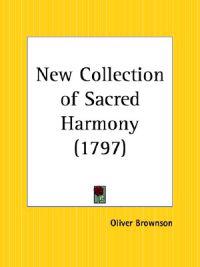 New Collection of Sacred Harmony, 1797