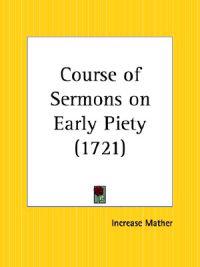 Course of Sermons on Early Piety (1721)