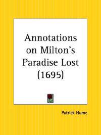Annotations on Milton's Paradise Lost, 1695