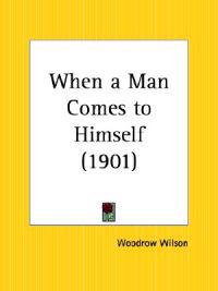 When a Man Comes to Himself (1901)
