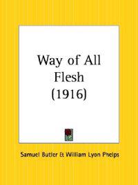 Way of All Flesh 1916