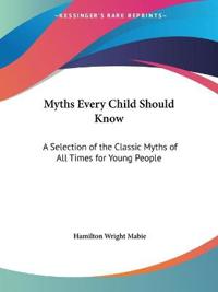 Myths Every Child Should Know