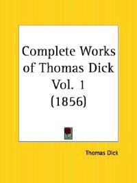 Bokomslag för "Complete Works of Thomas Dick 1856"