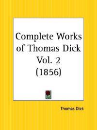 Complete Works of Thomas Dick 1856