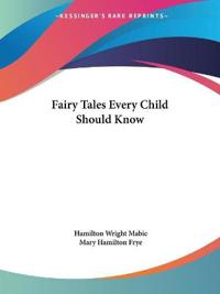 Fairy Tales Every Child Should Know 1905