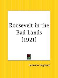 Roosevelt in the Bad Lands (1921)