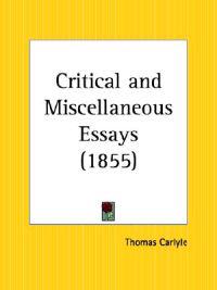 Critical and Miscellaneous Essays 1855