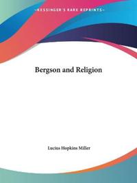 Bergson and Religion 1916