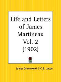 Bokomslag för "Life and Letters of James Martineau 1902"