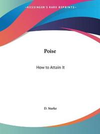 Poise: How to Attain it (1916)