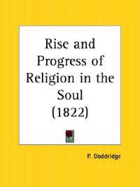 Rise and Progress of Religion in the Soul 1822
