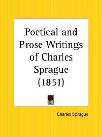 Poetical and Prose Writings of Charles Sprague (1851)