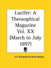 Lucifer a Theosophical Magazine, March to July 1897