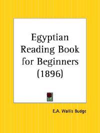 Egyptian Reading Book for Beginners (1896)