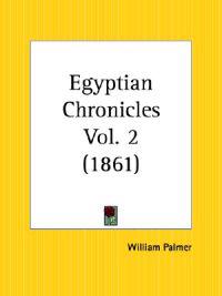 Egyptian Chronicles Vol. 2 (1861)