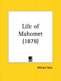Life of Mahomet, 1878