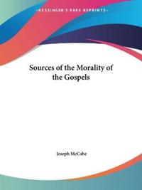 Sources of the Morality of the Gospels (1914)