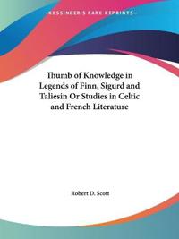 Thumb of Knowledge in Legends of Finn, Sigurd and Taliesin or Studies in Celtic and French Literature, 1930