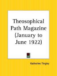 Theosophical Path Magazine, January to June 1922