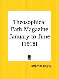Theosophical Path Magazine January to June, 1918