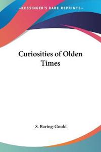 Curiosities of Olden Times (1896)