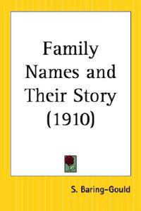 Family Names and Their Story (1910)