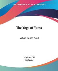 The Yoga Of Yama