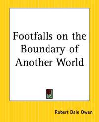 Bokomslag för "Footfalls On The Boundary Of Another World"