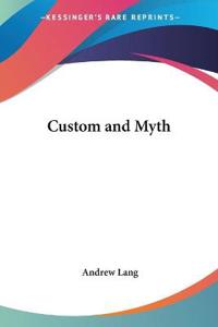 Custom and Myth