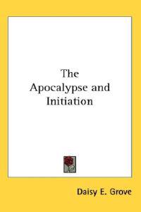 Apocalypse and Initiation