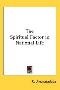Spiritual Factor in National Life