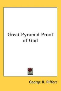 Great Pyramid Proof of God
