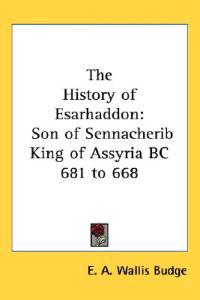 The History of Esarhaddon